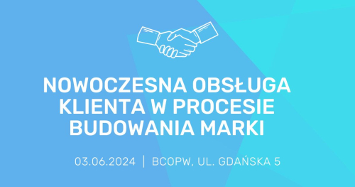 Nowoczesna obsługa klienta w procesie budowania marki