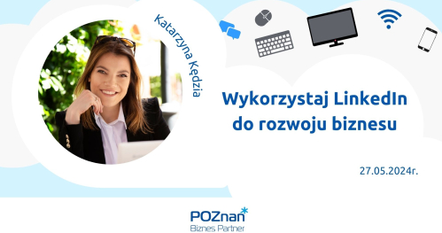 Wykorzystaj LinkedIn do rozwoju biznesu
