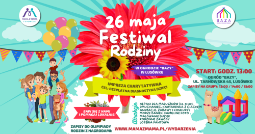 FESTIWAL RODZINY w Lusówku - charytatywna impreza plenerowa z olimpiadą dla rodzin