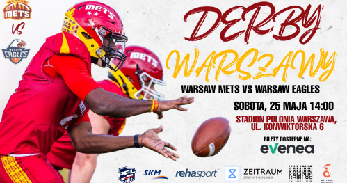 Warsaw Mets vs Warsaw Eagels, 25 maja (sobota), godzina 14:00
