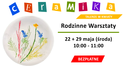 Podstawy ceramiki - bezpłatne warsztaty /  22 + 29 maja / 10:00-11:00