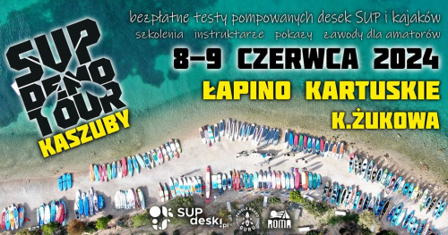 SUP Demo Tour Kaszuby - Żukowo SUP Cup