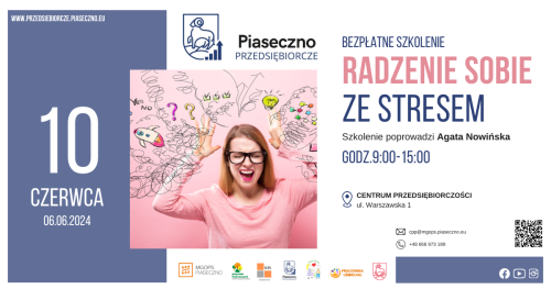 Bezpłatne warsztaty w Centrum Przedsiębiorczości w Piasecznie "Radzenie sobie ze stresem""