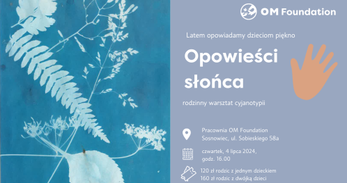 Opowieści słońca- rodzinny warsztat cyjanotypii