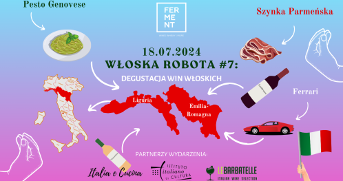Włoska Robota #7: degustacja win włoskich z Ligurii i Emilia Romagna
