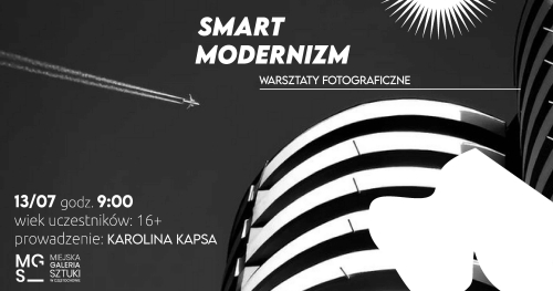 SMART MODERNIZM - warsztaty fotograficzne