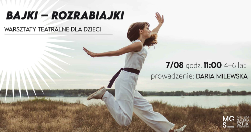BAJKI ROZRABIAJKI - warsztaty teatralne dla dzieci (4-6 lat)