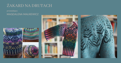Warsztaty: ŻAKARD NA DRUTACH