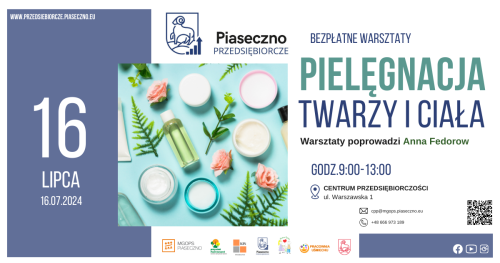 Bezpłatny warsztat w Centrum Przedsiębiorczości w Piasecznie "Pielęgnacja twarzy i ciała"