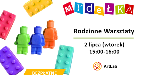 Mydełka - bezpłatne warsztaty dla dzieci i dorosłych