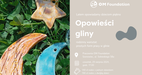 Opowieści gliny- rodzinny warsztat prostych form pracy w glinie.