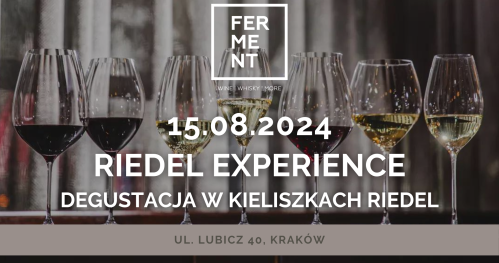 RIEDEL EXPERIENCE: degustacja win z kompletem kieliszków Riedel w cenie