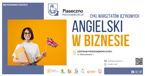 Bezpłatne warsztaty w Centrum Przedsiębiorczości w Piasecznie z cyklu "Angielski w Biznesie"- Prezentacje w języku angielskim