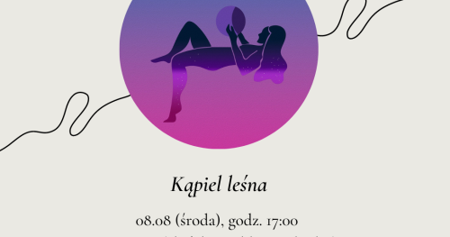 Warsztaty ekoterapeutyczne: Kąpiel leśna