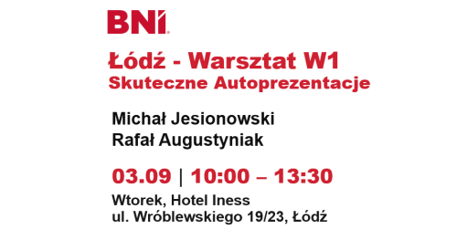 BNI - Warsztaty W1 Skuteczne Autoprezentacje