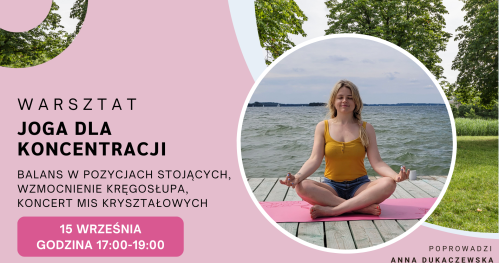 Warsztat: Joga dla koncentracji.🧘‍♂️