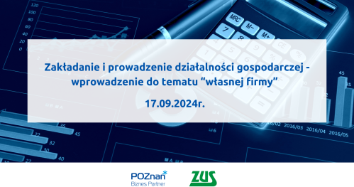 Zakładanie i prowadzenie działalności gospodarczej - wprowadzenie do tematu "własnej firmy"