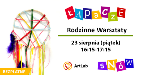Łapacz snów - rodzinne warsztaty - bezpłatne