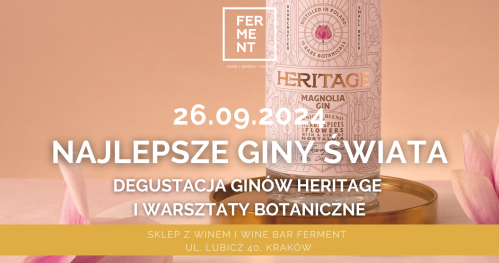 Degustacja NAJLEPSZYCH GINÓW ŚWIATA z autorami oraz warsztaty botaniczne