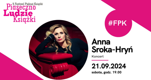 9. FPK - Koncert Anny Sroki-Hryń