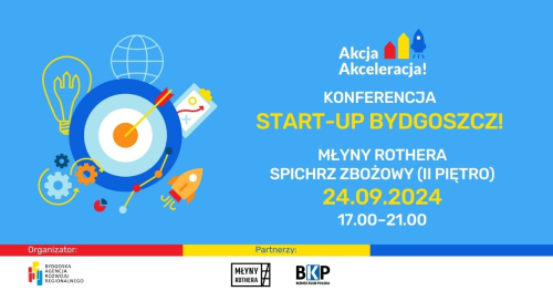 Konferencja "Start-Up Bydgoszcz!". O networkingu w biznesie