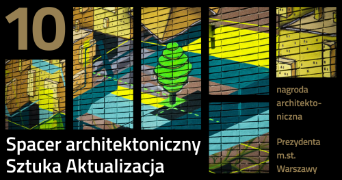 Sztuka Aktualizacja. Spacer architektoniczny