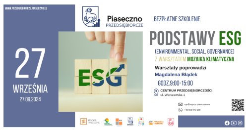 Bezpłatne szkolenie w Centrum Przedsiębiorczości w Piasecznie "Podstawy ESG (Envirommental, Social, Governance)".