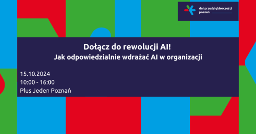Dołącz do rewolucji AI! Jak odpowiedzialnie wdrażać AI w organizacji