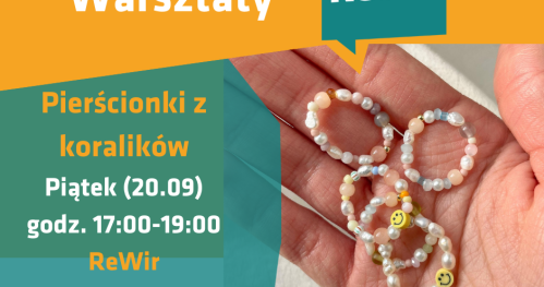 Warsztaty z robienia pierścionków z koralików
