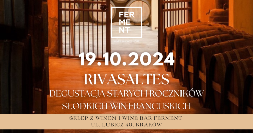 Rivesaltes: degustacja STARYCH roczników (od 1970r.) francuskich win słodkich