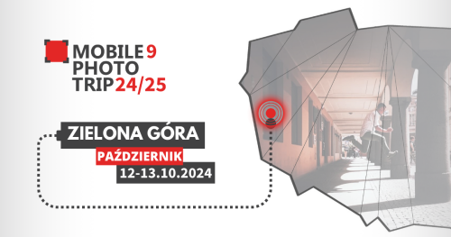 ZIELONA GÓRA Mobile Photo Trip 9 '24/25