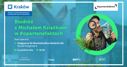Biodróż z Michałem Książkiem w #opartenafaktach