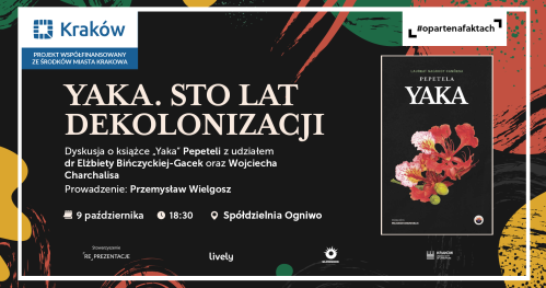 Sto lat dekolonizacji. Dyskusja o książce "Yaka" Pepeteli w #opartenafaktach