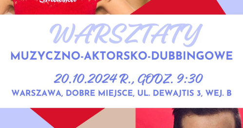 Warsztaty wokalno-aktorsko-dubbingowe