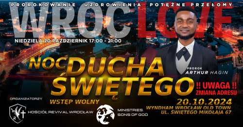 KONFERENCJA - NOC DUCHA ŚWIĘTEGO - PROROK ARTHUR HAGIN