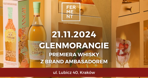 Glenmorangie: degustacja whisky i PREMIERA z brand ambasadorem