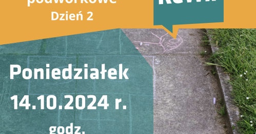 Gry i zabawy podwórkowe, dzień 2