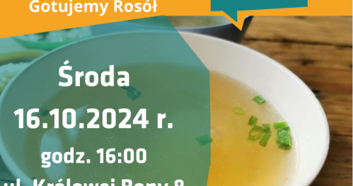 Warsztaty kulinarne, dzień 1 - robimy rosół