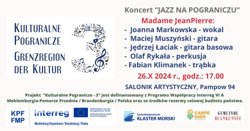 Kulturalne Pogranicze 3. Jazz na Pograniczu.