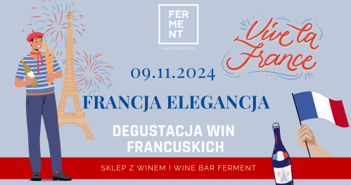 Francja elegancja: degustacja win francuskich