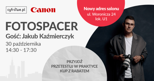 Fotospacer z modelką i Jakubem Kaźmierczykiem - Canon - Salon Cyfrowe.pl Warszawa Mokotów