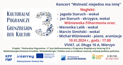 Kulturalne pogranicze 3. Koncert "Wolność niejedno ma imię"
