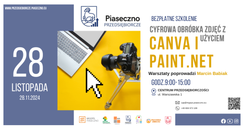 Bezpłatne szkolenie w Centrum Przedsiębiorczości w Piasecznie "Cyfrowa obróbka zdjęć z użyciem Canva i Paint.net"