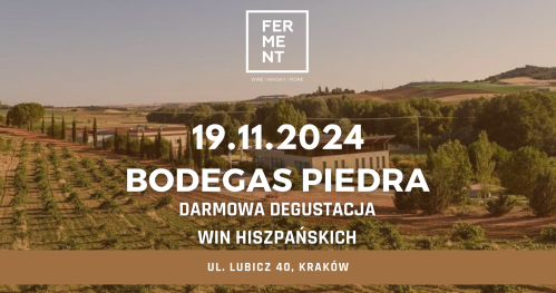 Darmowa degustacja Bodegas Piedra | Free Spainish wine tasting