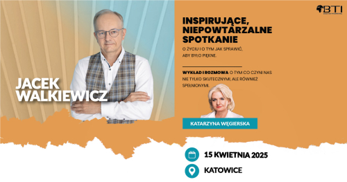 JACEK WALKIEWICZ - PEŁNA MOC MOŻLIWOŚCI - KATOWICE