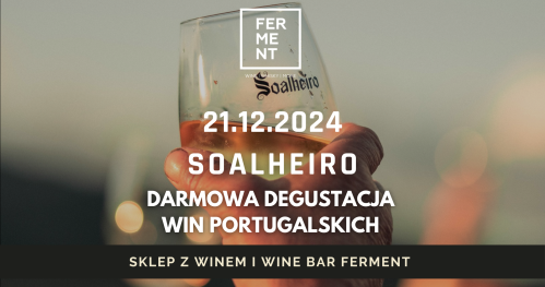 DARMOWA degustacja portugalskich win Soalheiro