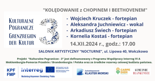 Kulturalne Pogranicze 3. Koncert "Kolędowanie z Chopinem i Beethovenem".