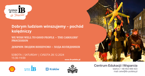 Dobrym ludziom winszujemy - pochód kolędniczy | We wish well to good people - the carolers' procession | Добрим людям віншуємо - хода колядників