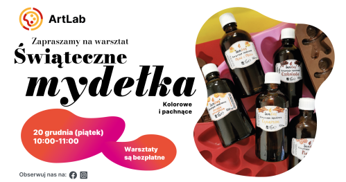 Mydełka - bezpłatne warsztaty dla dzieci i dorosłych