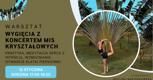 🧘‍♀️Otwórz Serce i Rozświetl Duszę - Warsztat Wygięć z Koncertem Mis Kryształowych🧘‍♀️
